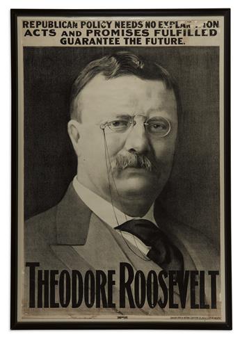(ROOSEVELT, THEODORE.) Pair of large posters from the 1904 campaign.